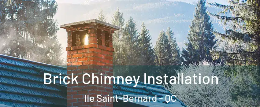  Brick Chimney Installation lle Saint-Bernard - QC