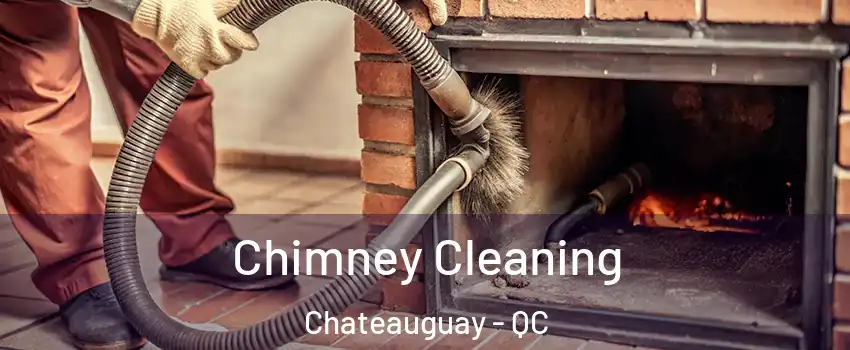  Chimney Cleaning Chateauguay - QC