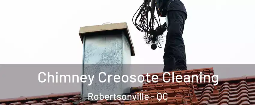  Chimney Creosote Cleaning Robertsonville - QC