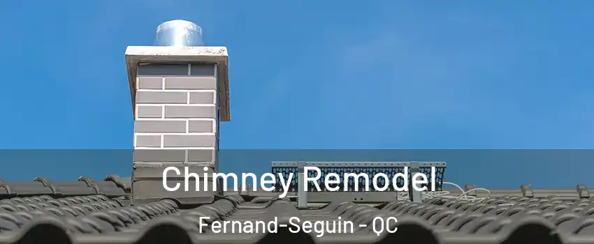  Chimney Remodel Fernand-Seguin - QC