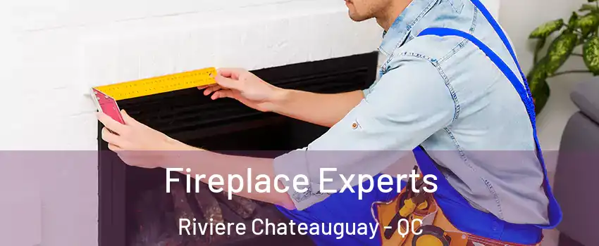  Fireplace Experts Riviere Chateauguay - QC