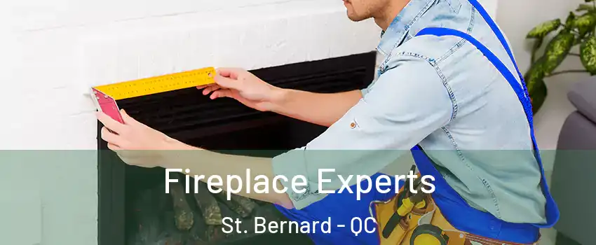  Fireplace Experts St. Bernard - QC