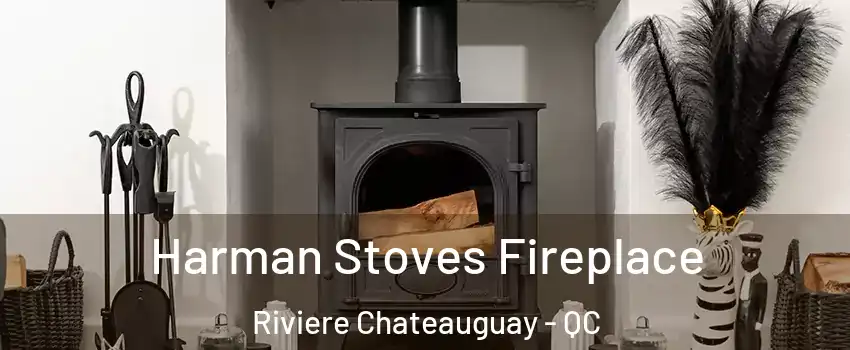  Harman Stoves Fireplace Riviere Chateauguay - QC