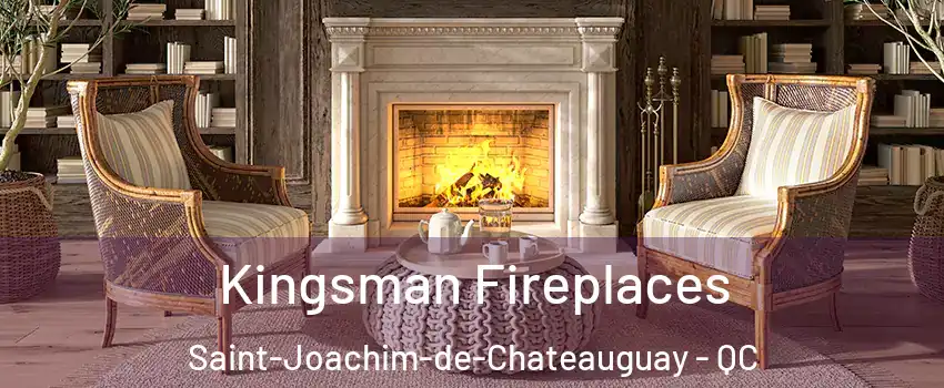  Kingsman Fireplaces Saint-Joachim-de-Chateauguay - QC