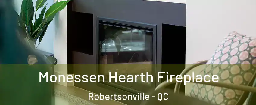  Monessen Hearth Fireplace Robertsonville - QC