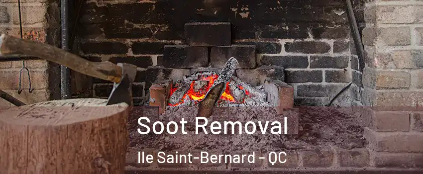  Soot Removal lle Saint-Bernard - QC