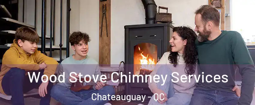  Wood Stove Chimney Services Chateauguay - QC